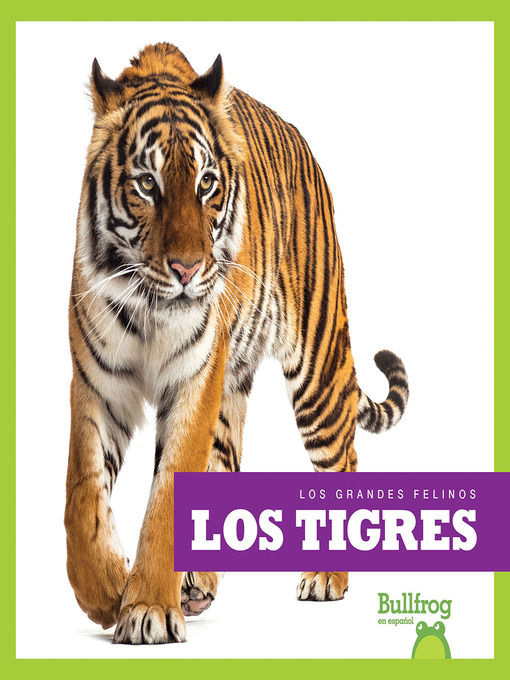 Cover of Los tigres (Tigers)